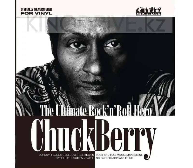 Виниловая пластинка BERRY CHUCK: THE ULTIMATE ROCK N ROLL HERO, Kinodrive.kz — фото 1