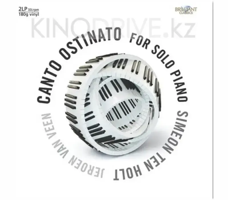 Виниловая пластинка TEN HOL SIMEON - VAN VEEN JEROEN - Canto Ostinato For Solo Piano, Kinodrive.kz