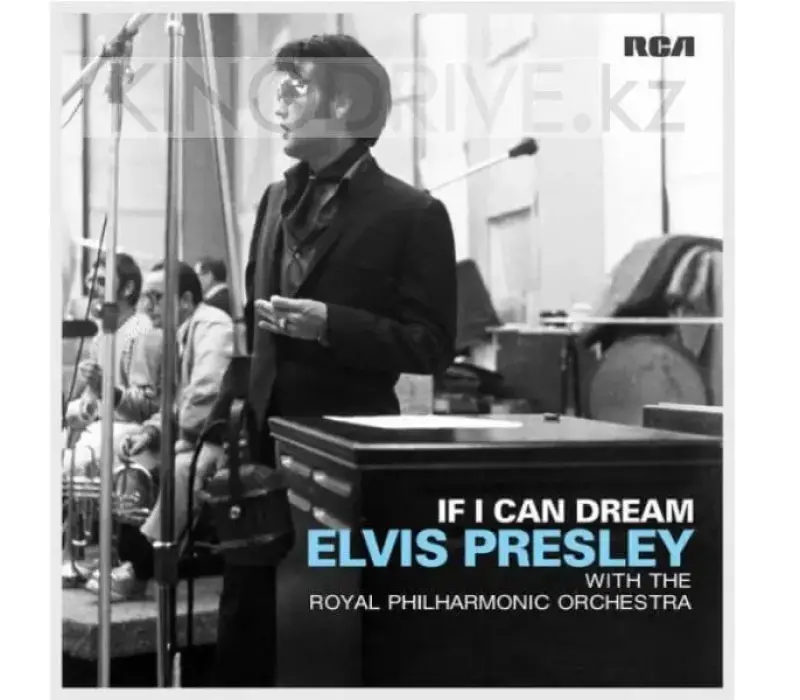 Виниловая пластинка Elvis Presley With The Royal Philharmonic Orchestra – If I Can Dream: Sony Music, Kinodrive.kz — фото 1