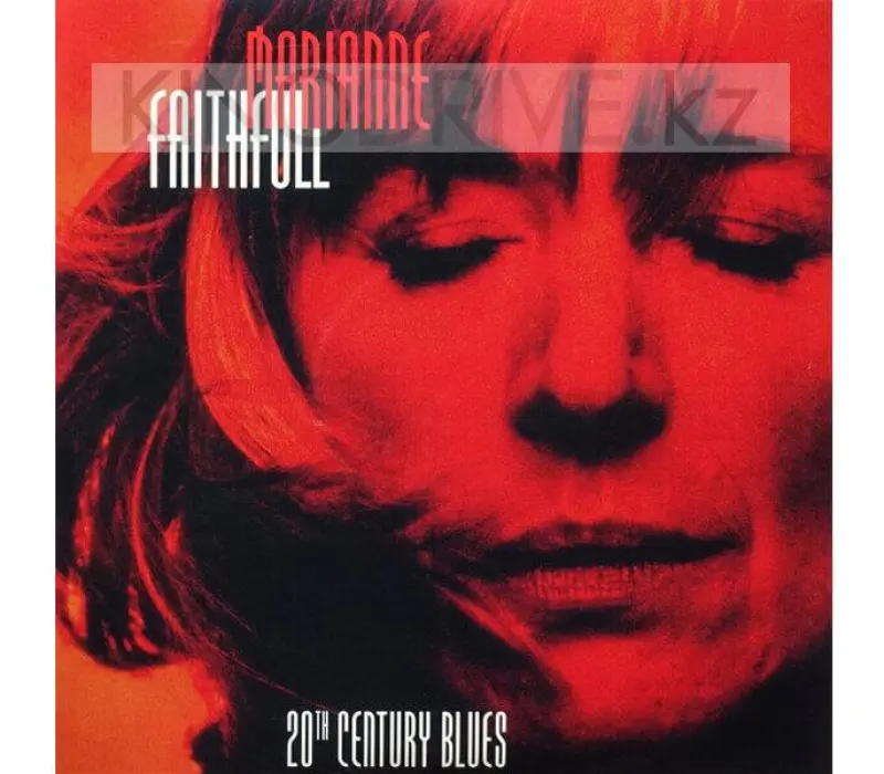 Виниловая пластинка MARIANNE FAITHFULL - 20th Century Blues, Kinodrive.kz — фото 1