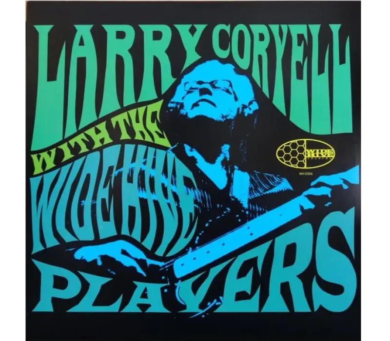Виниловая пластинка Larry Coryell With The Wide Hive Players – Larry Coryell With The Wide Hive Players, Kinodrive.kz