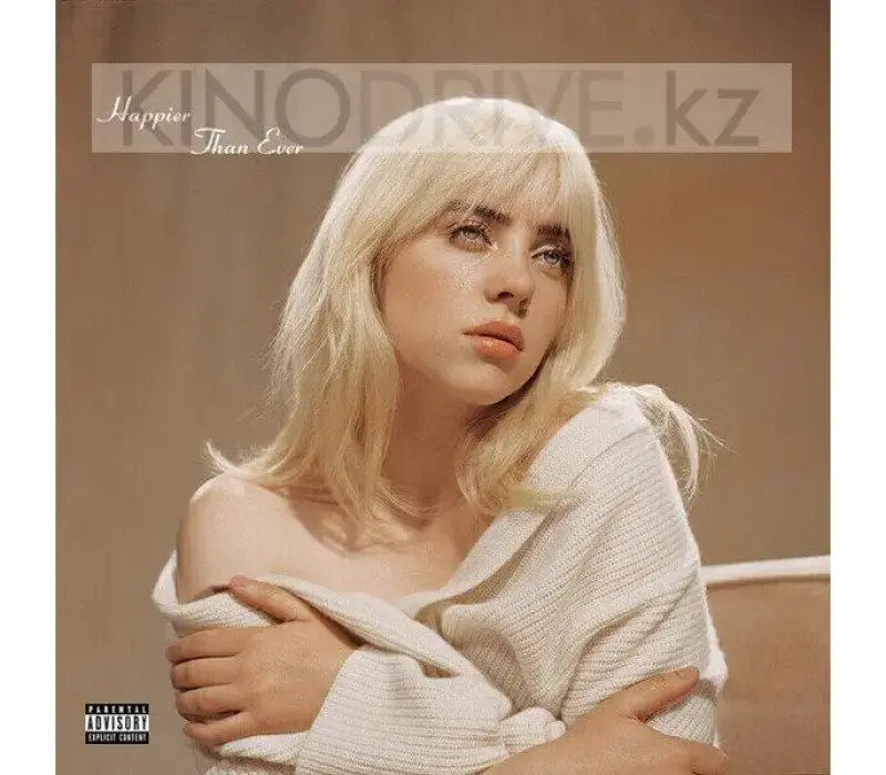 Виниловая пластинка Billie Eilish – Happier Than Ever, Kinodrive.kz — фото 1