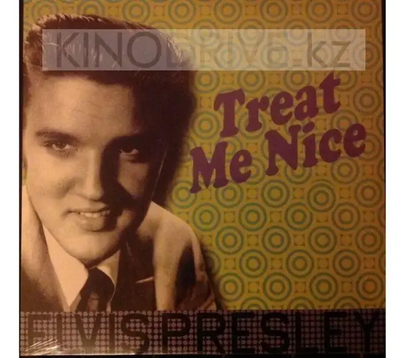 Виниловая пластинка Elvis Presley – Treat Me Nice: DOM Disques, Kinodrive.kz — фото 1