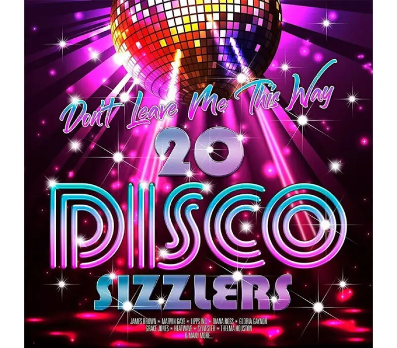 Виниловая пластинка VARIOUS ARTISTS: DON T LEAVE ME THIS WAY-20DISCO SIZZLERS EAN:0600753830307, Kinodrive.kz &mdash; фото 1