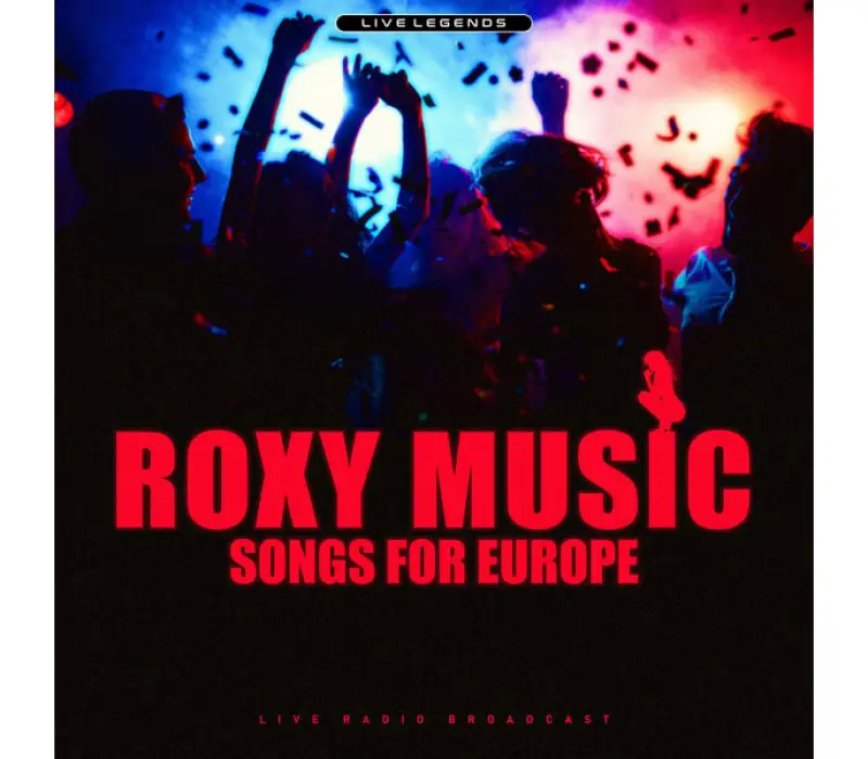 Виниловая пластинка ROXY MUSIC: SONGS FOR EUROPE (TRANSP.BRIGHT RED VINYL) EAN:5906660083573, Kinodrive.kz