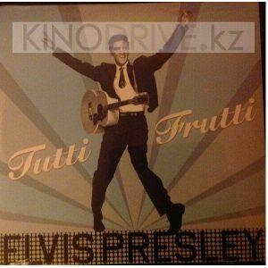 Виниловая пластинка Elvis Presley – Tutti Frutti: DOM Disques
