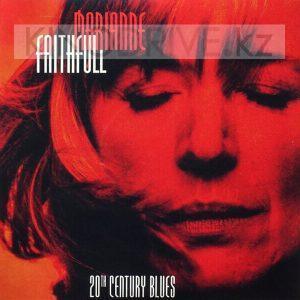 Виниловая пластинка MARIANNE FAITHFULL - 20th Century Blues